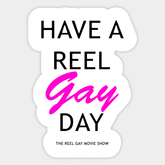 Have A Reel Gay Day Sticker by ReelGayMovieShow